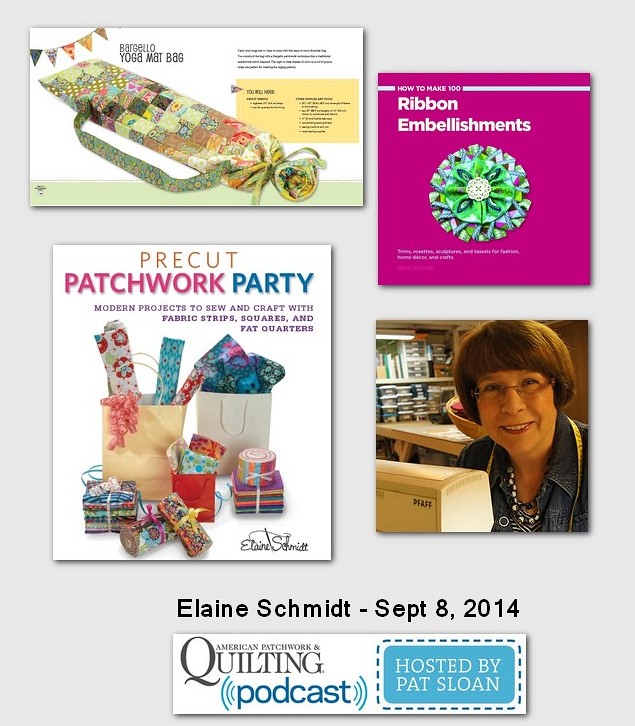 American Patchwork and Quilting Pocast Elaine Schmidt Sept 2014