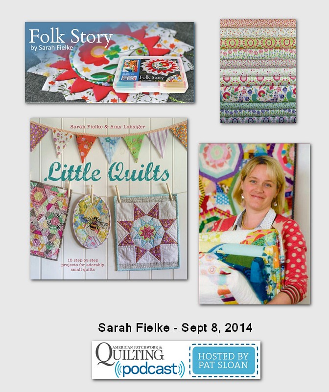American Patchwork and Quilting Pocast Sarah Fielke Sept 2014