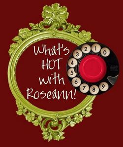 1 whats hot with roseann