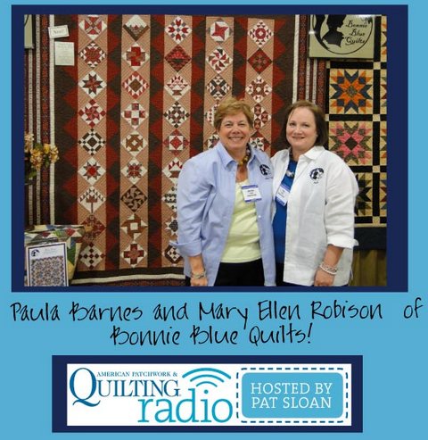 Pat Sloan   American Patchwork and Quilting radio Bonnie Blue guest