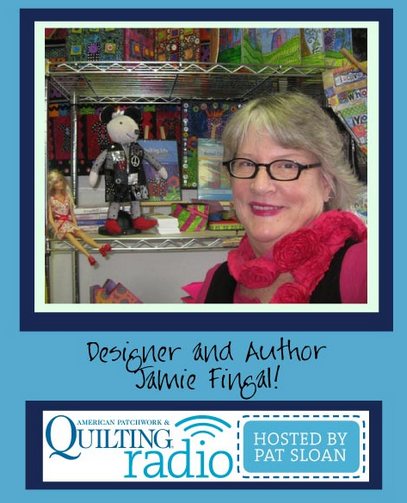 Pat Sloan American Patchwork and Quilting radio Jamie Fingal guest