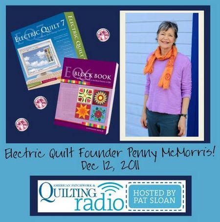 Pat Sloan American Patchwork and Quilting radio penny mcmorris guest