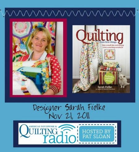 Pat Sloan American Patchwork and Quilting radio Sarah Fielke guest