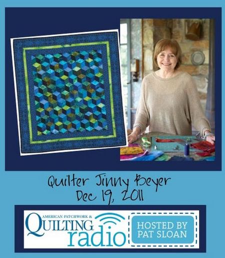 Pat Sloan American Patchwork and Quilting radio Jinny Beyer guest
