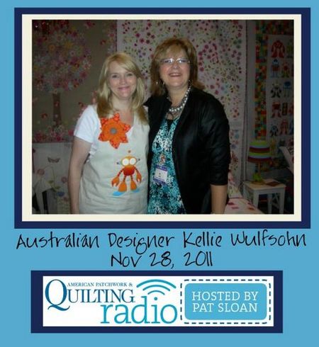 Pat Sloan American Patchwork and Quilting radio Kellie Wulfsohn guest