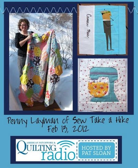 Pat Sloan American Patchwork and Quilting radio Penny Layman guest
