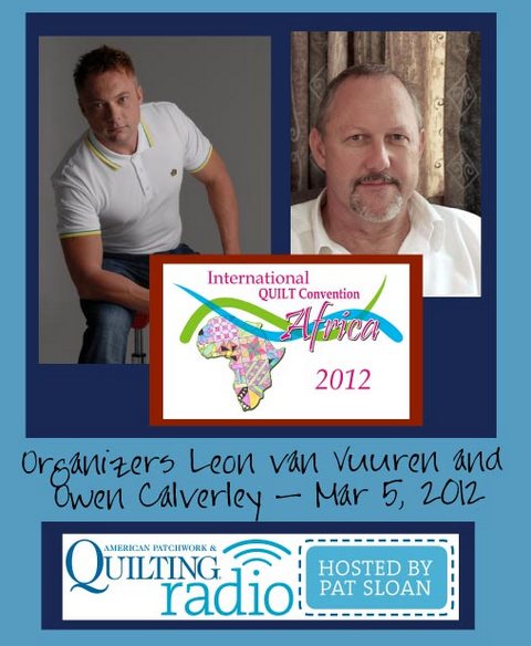 Pat Sloan American Patchwork and Quilting radio South Africa Quilt Confer guest Pat Sloan American Patchwork and Quilting radio South Africa Quilt Confer guest