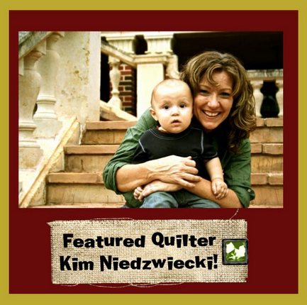 Pat Sloan Featured Quilter Kim Niedzwiecki Pat Sloan Featured Quilter Kim Niedzwiecki