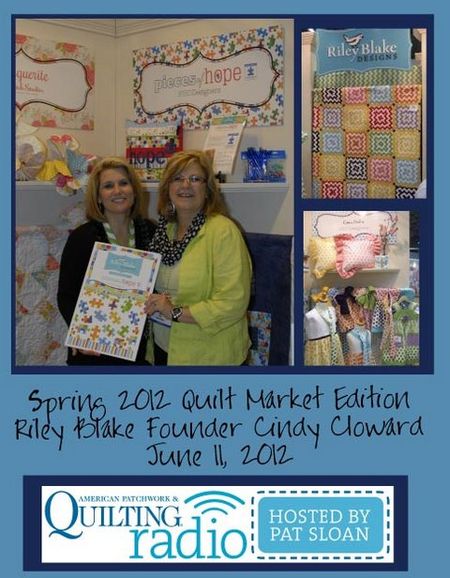 Pat Sloan American Patchwork and Quilting radio Riley Blake guest pic