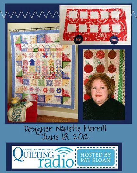 Pat Sloan American Patchwork and Quilting radio Nanette Merrill guest pic