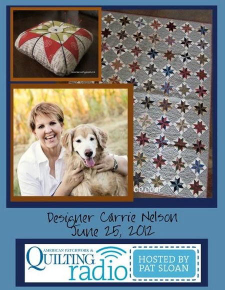 Pat Sloan American Patchwork and Quilting radio Carrie Nelson guest pic
