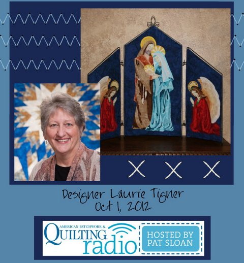 Pat Sloan American Patchwork and Quilting radio Laurie Tigner guest