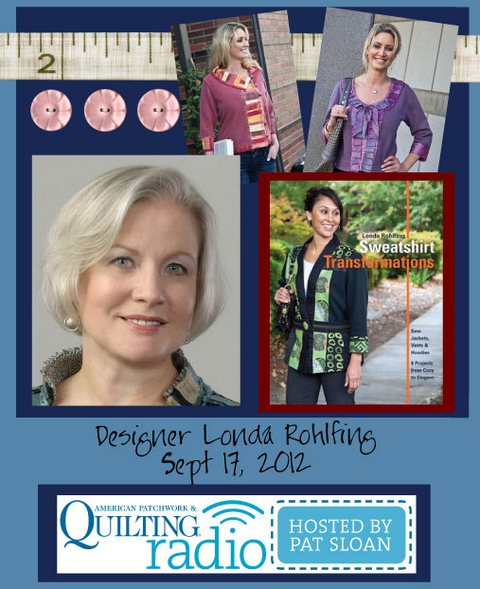 Pat Sloan American Patchwork and Quilting radio Londa Rohlfing guest