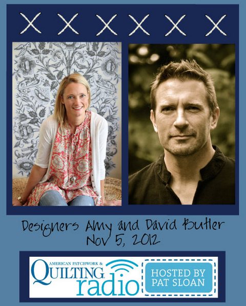 Pat Sloan American Patchwork and Quilting radio Amy and David Butler guest Pat Sloan American Patchwork and Quilting radio Amy and David Butler guest