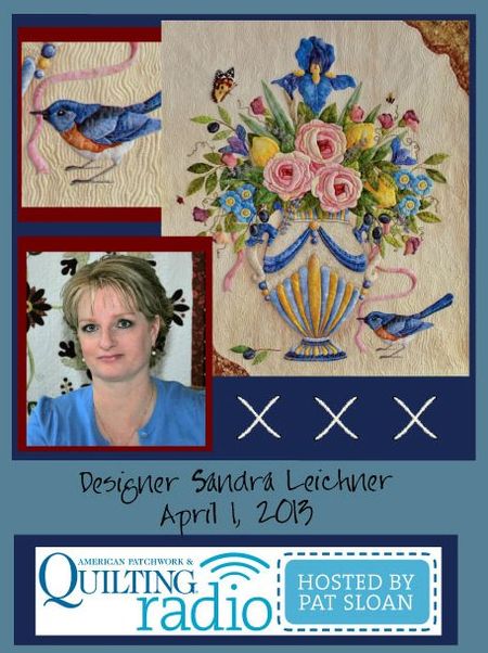 Pat Sloan American Patchwork and Quilting radio Sandra Leichner guest Pat Sloan American Patchwork and Quilting radio Sandra Leichner guest