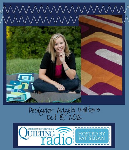 Pat Sloan American Patchwork and Quilting radio Angela Walters guest Pat Sloan American Patchwork and Quilting radio Angela Walters guest