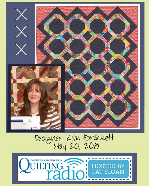 Pat Sloan American Patchwork and Quilting radio Kim Brackett guest Pat Sloan American Patchwork and Quilting radio Kim Brackett guest