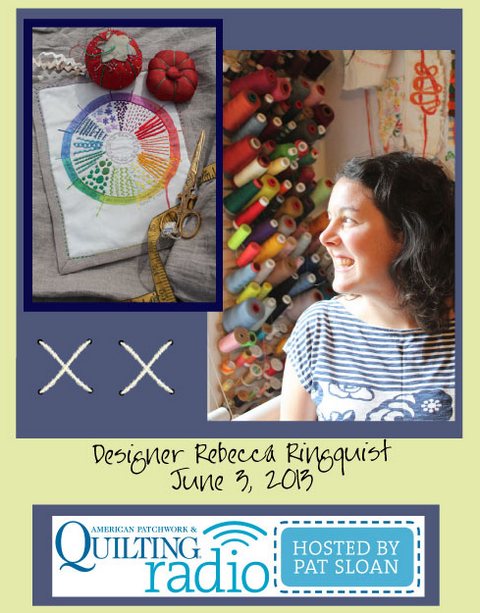 Pat Sloan American Patchwork and Quilting radio Rebecca Ringquist guest