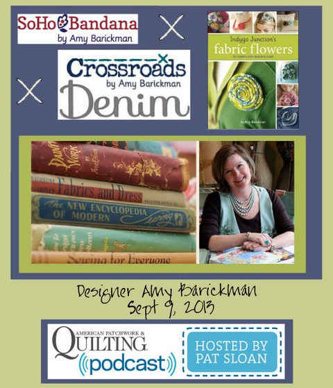 Pat Sloan American Patchwork and Quilting radio Amy Barickman sept guest