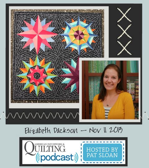 Pat Sloan American Patchwork and Quilting radio Elizabeth Dackson Nov guestv2