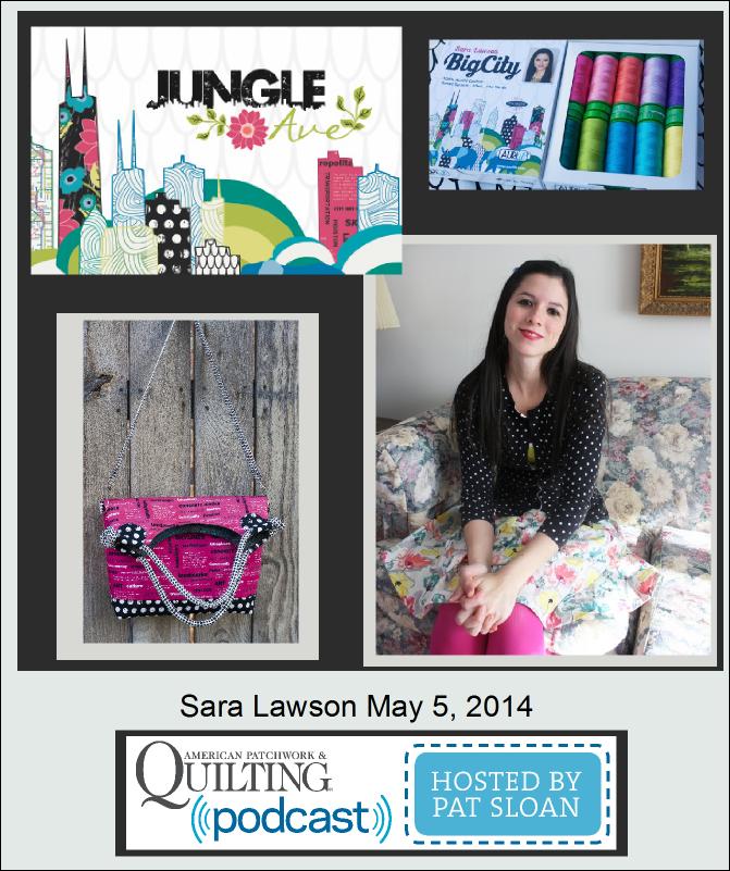 Pat Sloan American Patchwork and Quilting radio Sara Lawson guest Pat Sloan American Patchwork and Quilting radio Sara Lawson guest