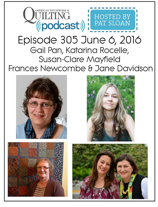 2 American Patchwork Quilting Pocast episode 305 June 6 2016 v2