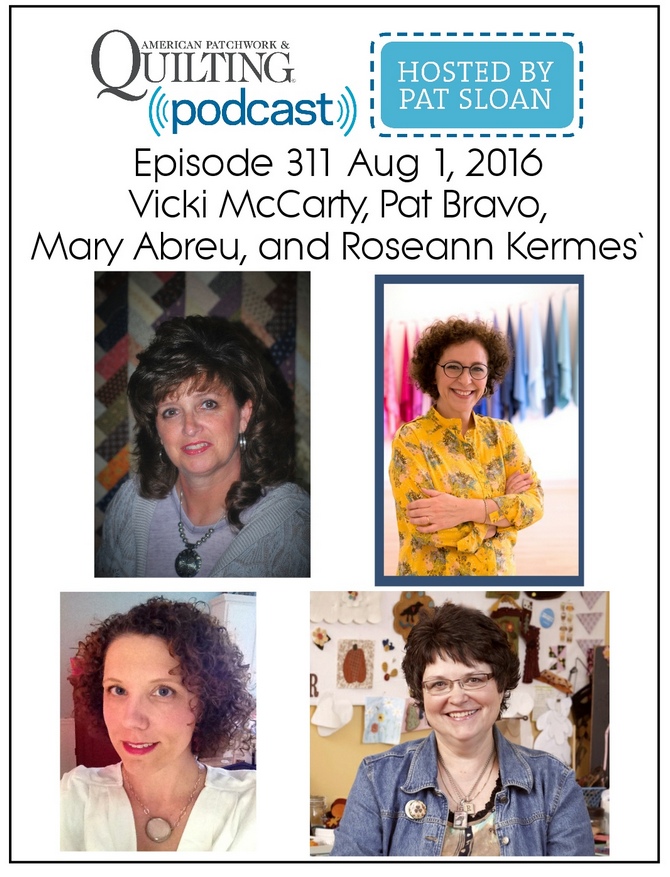 2 American Patchwork Quilting Pocast episode 311 Aug 1 2016