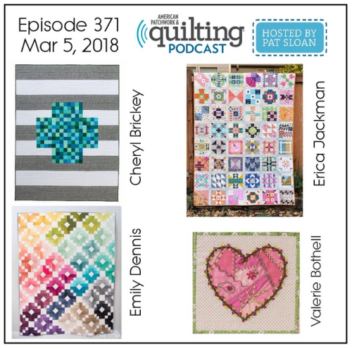 2 American Patchwork Quilting Pocast episode 371 Mar 5 2018