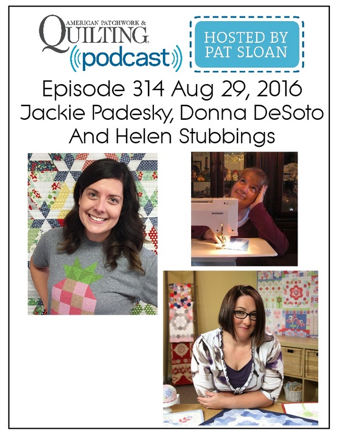 2 American Patchwork Quilting Pocast episode 314 Aug 29 2016