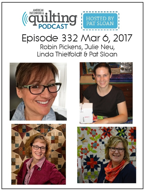 2 American Patchwork Quilting Pocast episode 332 Mar 6 2017