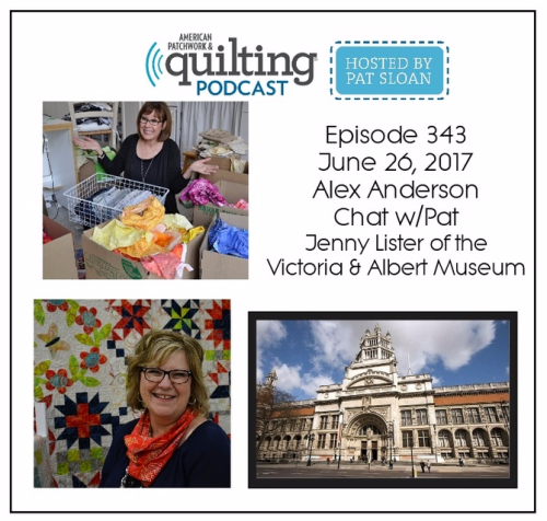 1 American Patchwork Quilting Pocast episode 343