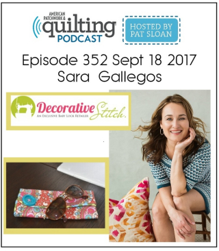 American Patchwork Quilting Pocast episode 352 sara gallegos