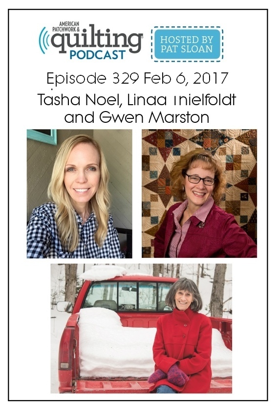2 American Patchwork Quilting Pocast episode 329 Feb 6 2017