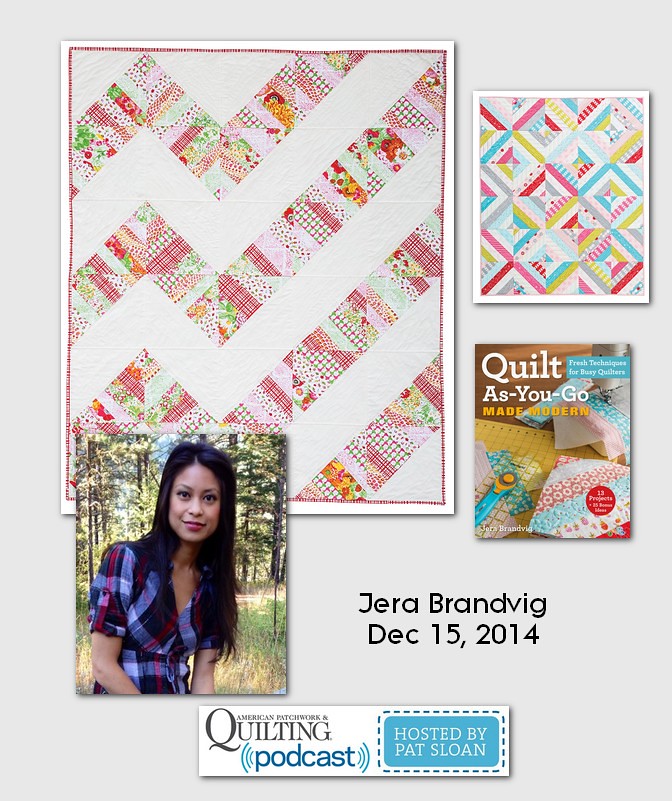 American Patchwork and Quilting Pocast Jera Brandvig Dec 2014