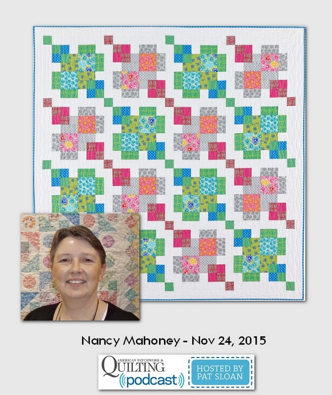 American Patchwork and Quilting Pocast Nancy Mahoney Nov 2014