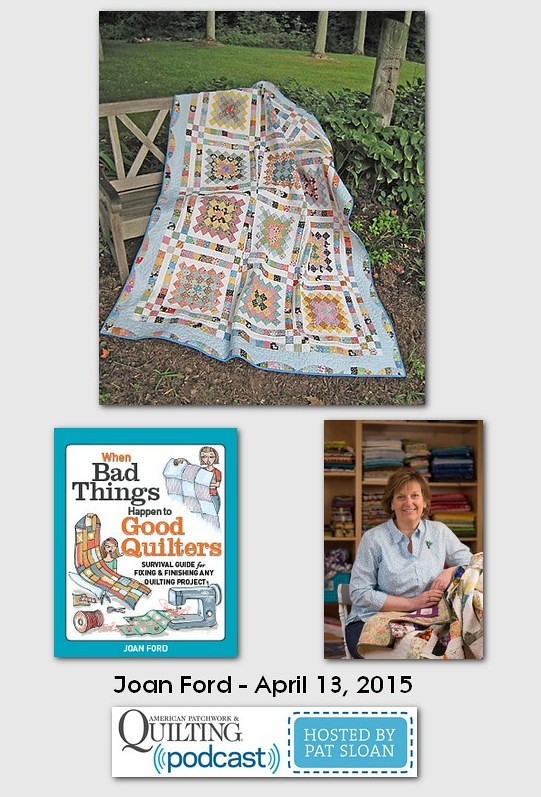American Patchwork and Quilting Pocast guests Joan Ford April 2015