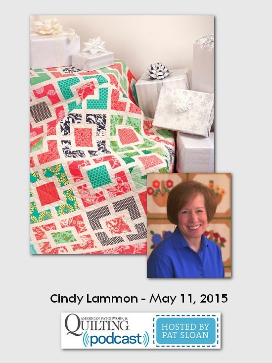 American Patchwork and Quilting Podcast guest Cindy Lammon May 2015